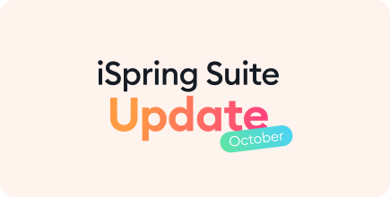 iSpring Suite Updates - October 2024