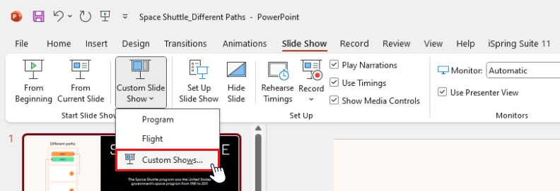 PowerPoint > SLIDE SHOW > Custom Slide Show > Custom Shows