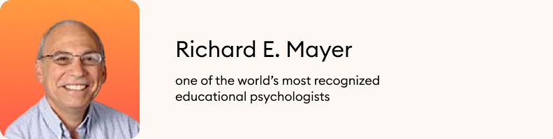 Co-author Richard E. Mayer is one of the world’s most recognized educational psychologists