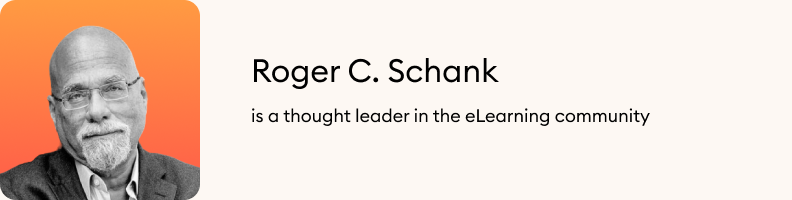 Author Roger Schank, Ph.D., is a thought leader in the eLearning community