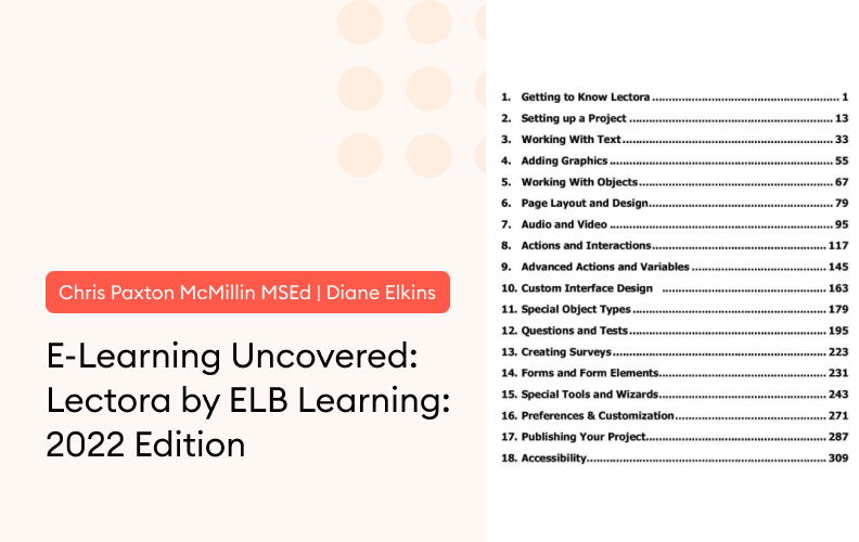 Overview of the Table of Contents of E-Learning Uncovered: Lectora