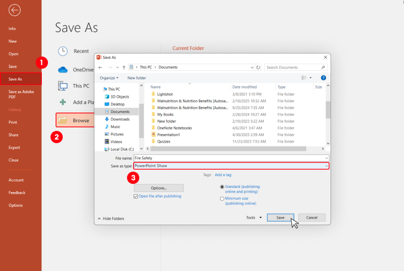 Save the file as a PowerPoint Show Save the file as a PowerPoint Show